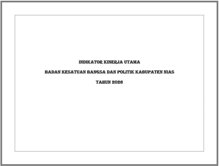 INDIKATOR KINERJA UTAMA BADAN KESATUAN BANGSA DAN POLITIK KABUPATEN NIAS TAHUN 2026