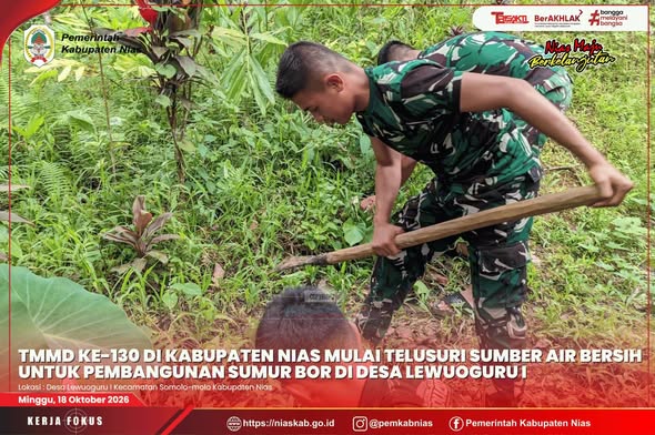 TMMD ke-130 di Kabupaten Nias Mulai Telusuri Sumber Air Bersih untuk Pembangunan Sumur Bor di Desa Lewuoguru I